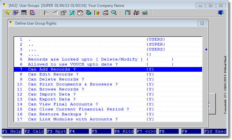 A select, enter and change value dialog will appear containing all the properties of this user group. Press <Enter> on any option, a field to enter some value or a list of choices will be presented.